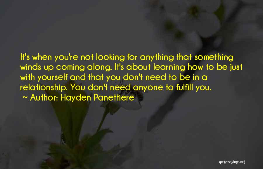 Coming Out Of A Relationship Quotes By Hayden Panettiere