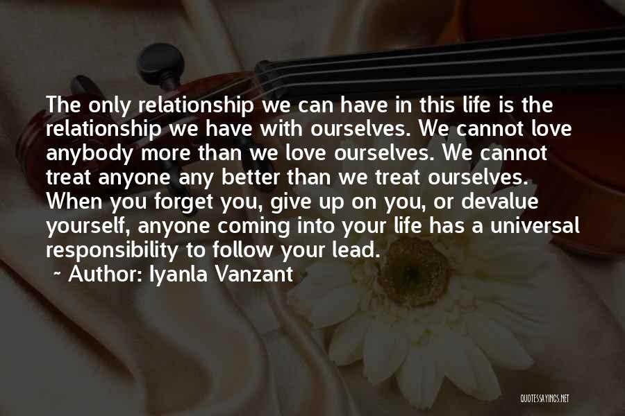 Coming Out Of A Relationship Quotes By Iyanla Vanzant