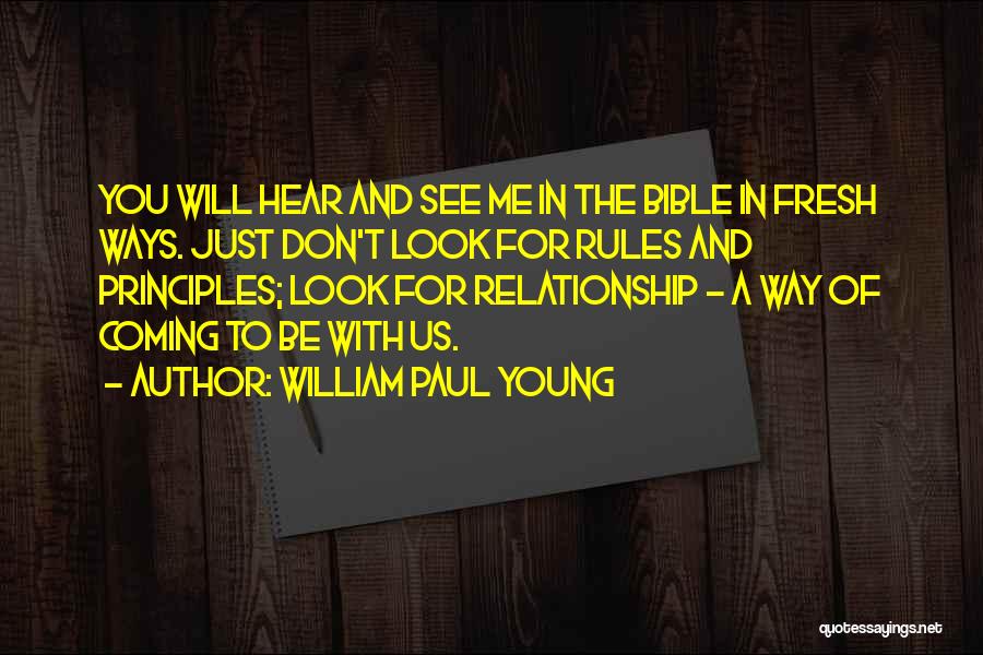 Coming Out Of A Relationship Quotes By William Paul Young