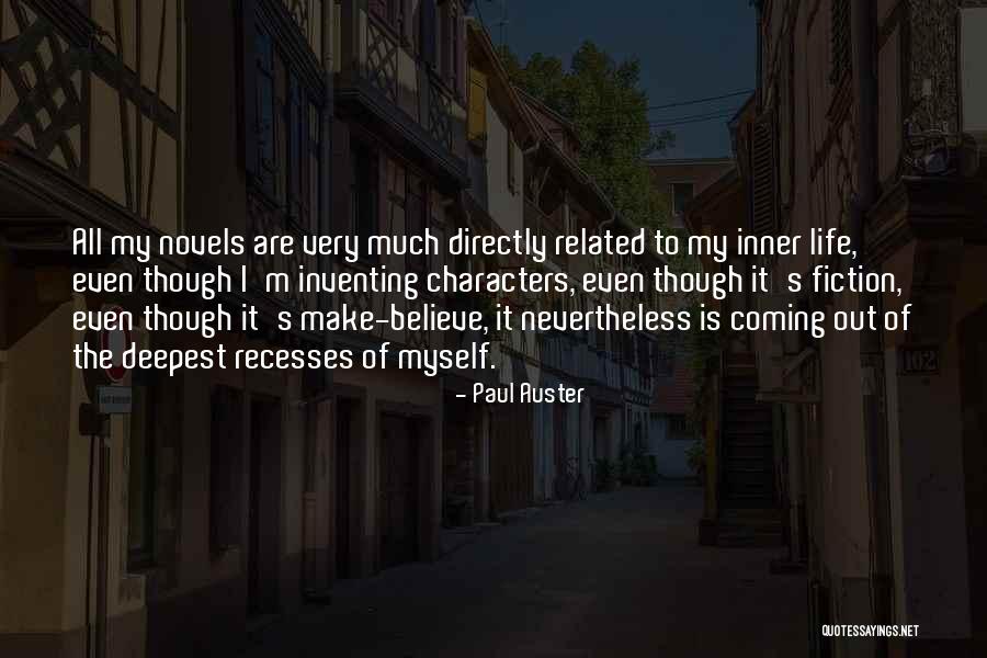 Coming Out Of Character Quotes By Paul Auster Coming Out Of Character Quotes By Paul Auster