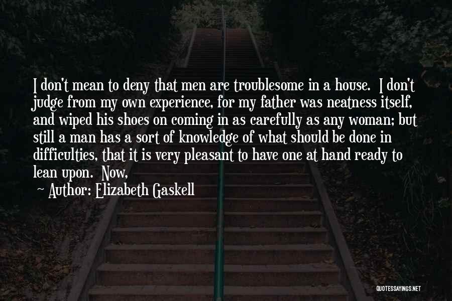 Coming Out Of Difficulties Quotes By Elizabeth Gaskell