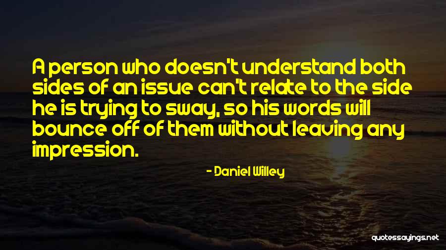 Coming Out Of The Rubble Quotes By Daniel Willey Coming Out Of The Rubble Quotes By Daniel Willey