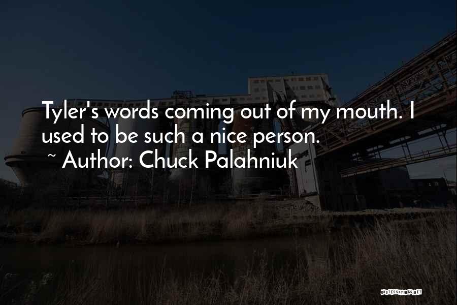 Coming Out Quotes By Chuck Palahniuk
