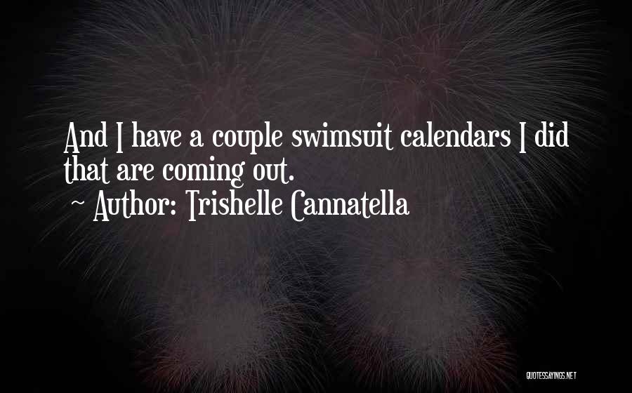 Coming Out Quotes By Trishelle Cannatella