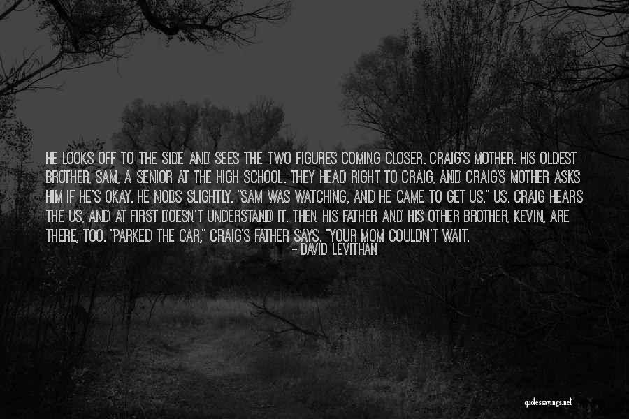 Coming Out Senior Quotes By David Levithan Coming Out Senior Quotes By David Levithan