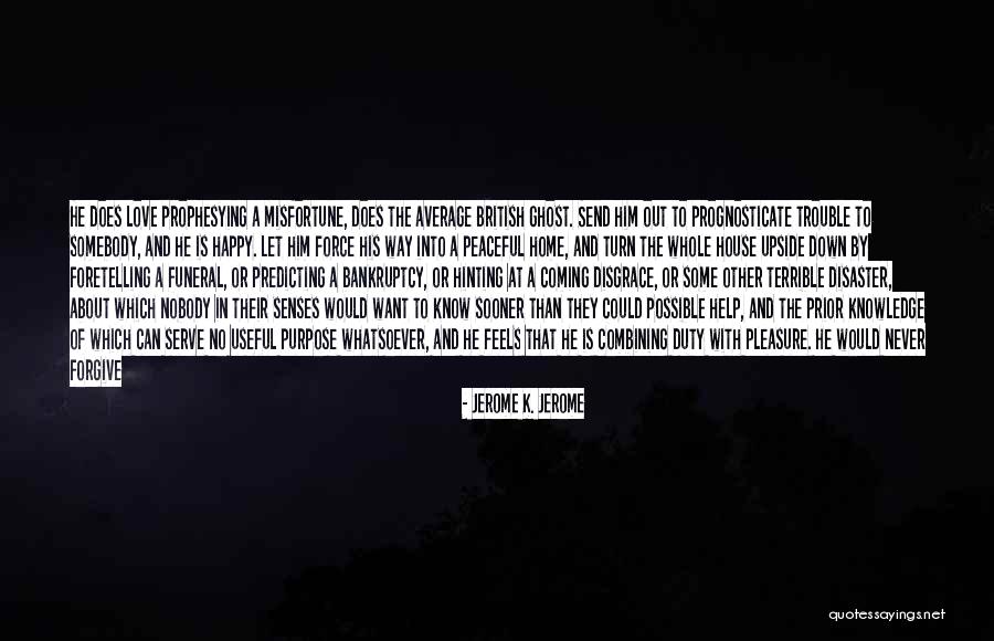 Coming Out Stories Quotes By Jerome K. Jerome Coming Out Stories Quotes By Jerome K. Jerome
