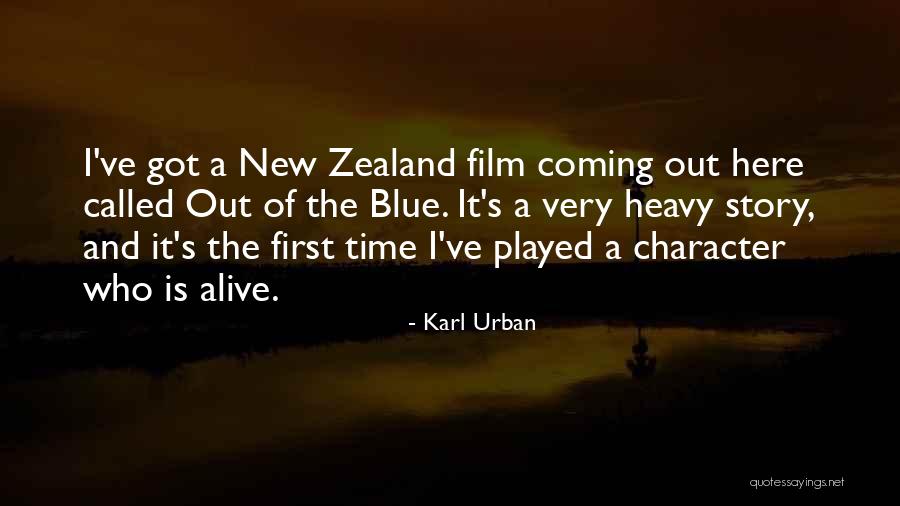 Coming Out Stories Quotes By Karl Urban Coming Out Stories Quotes By Karl Urban