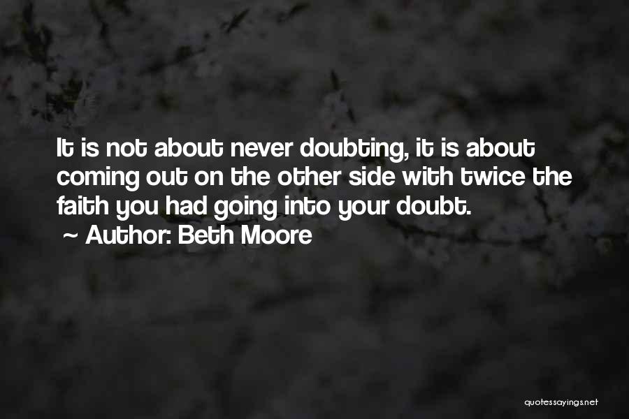 Coming Out The Other Side Quotes By Beth Moore