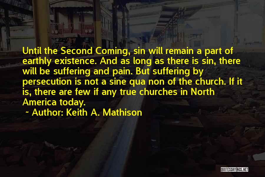 Coming Second Best Quotes By Keith A. Mathison