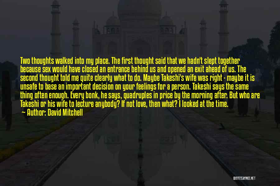 Coming Second In Love Quotes By David Mitchell