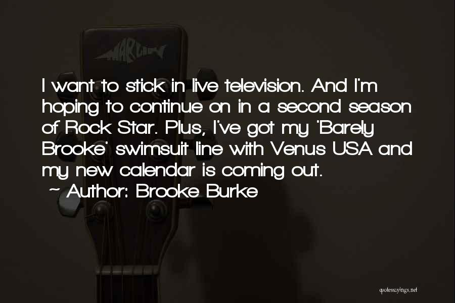 Coming Second Quotes By Brooke Burke