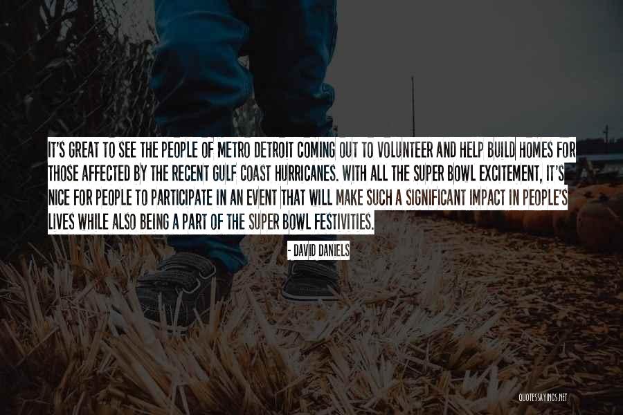 Coming Soon Event Quotes By David Daniels Coming Soon Event Quotes By David Daniels