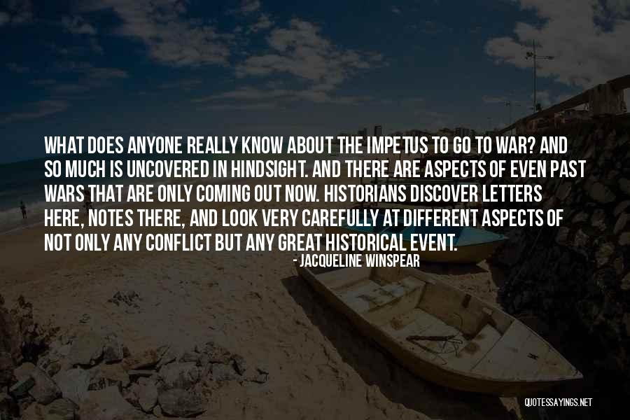 Coming Soon Event Quotes By Jacqueline Winspear Coming Soon Event Quotes By Jacqueline Winspear