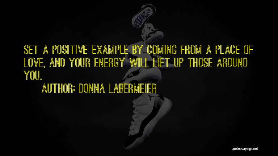 Coming Soon My Love Quotes By Donna Labermeier