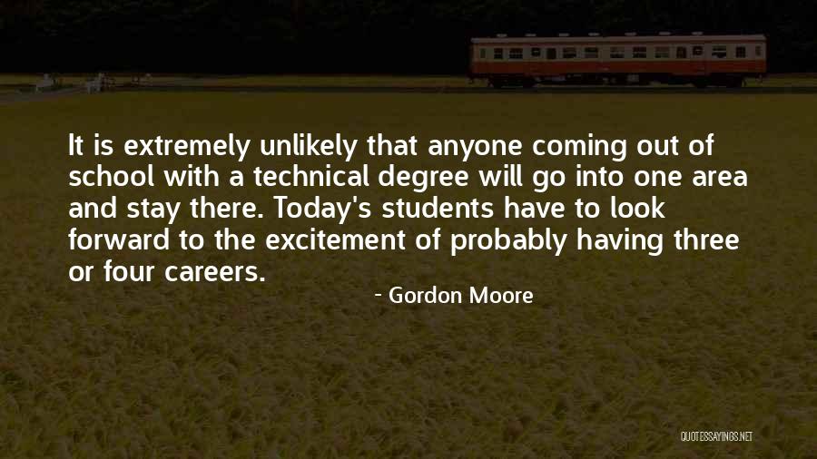 Coming The Area Quotes By Gordon Moore Coming The Area Quotes By Gordon Moore