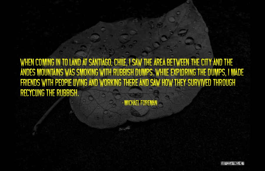 Coming The Area Quotes By Michael Foreman Coming The Area Quotes By Michael Foreman
