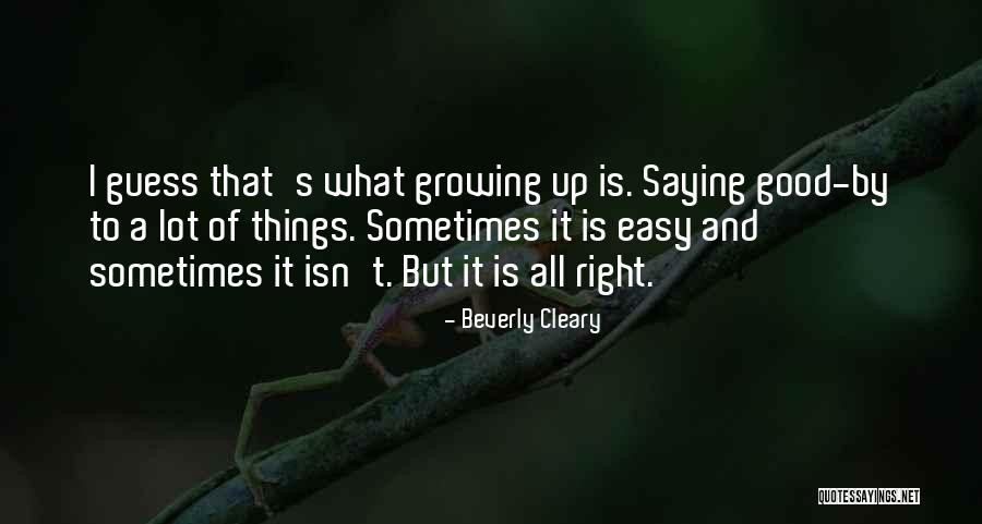 Coming To Age Quotes By Beverly Cleary Coming To Age Quotes By Beverly Cleary