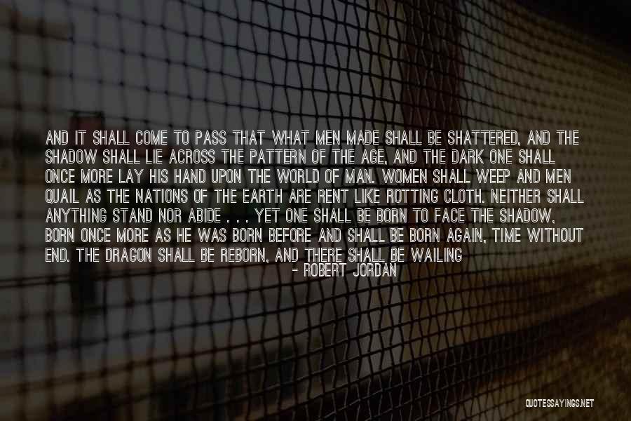 Coming To Age Quotes By Robert Jordan Coming To Age Quotes By Robert Jordan
