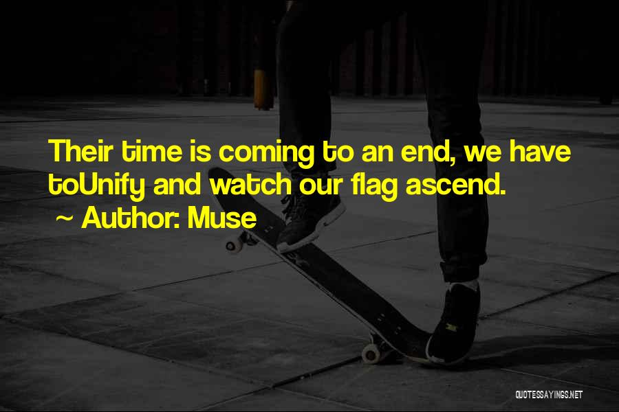 Coming To An End Quotes By Muse