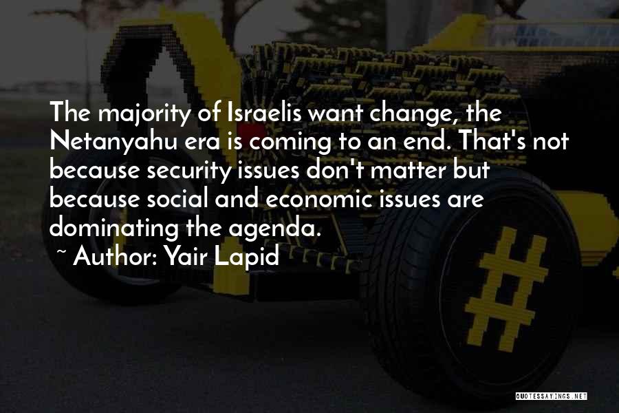 Coming To An End Quotes By Yair Lapid