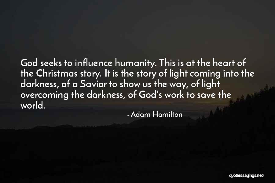 Coming To God Quotes By Adam Hamilton