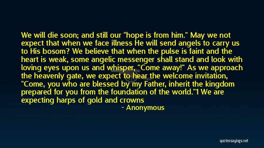 Coming To God Quotes By Anonymous