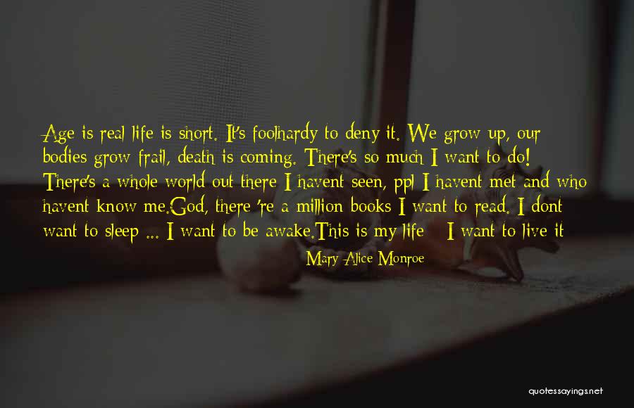 Coming To God Quotes By Mary Alice Monroe