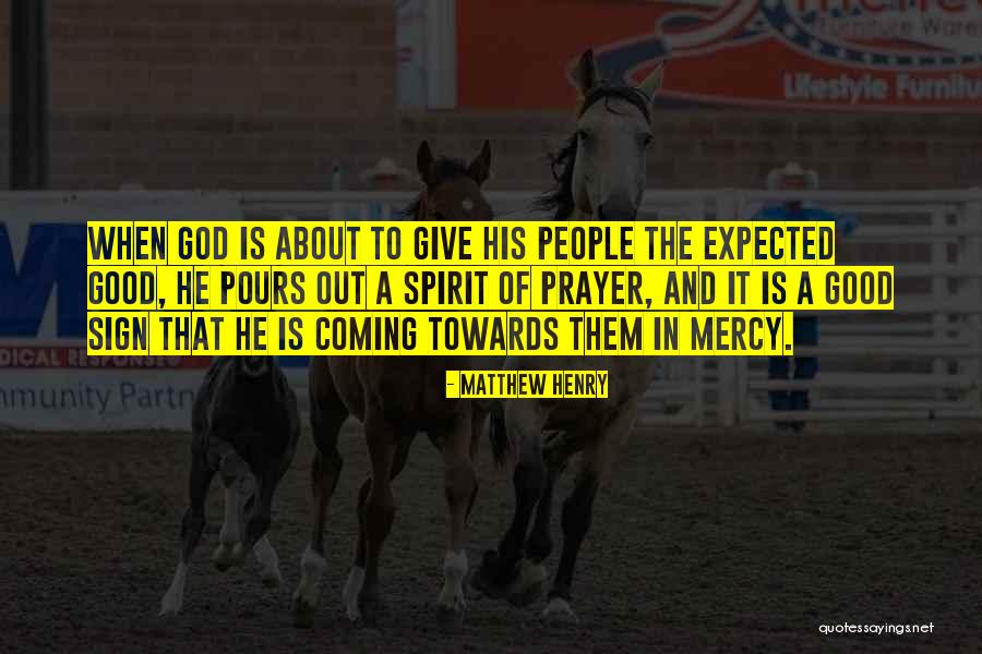 Coming To God Quotes By Matthew Henry