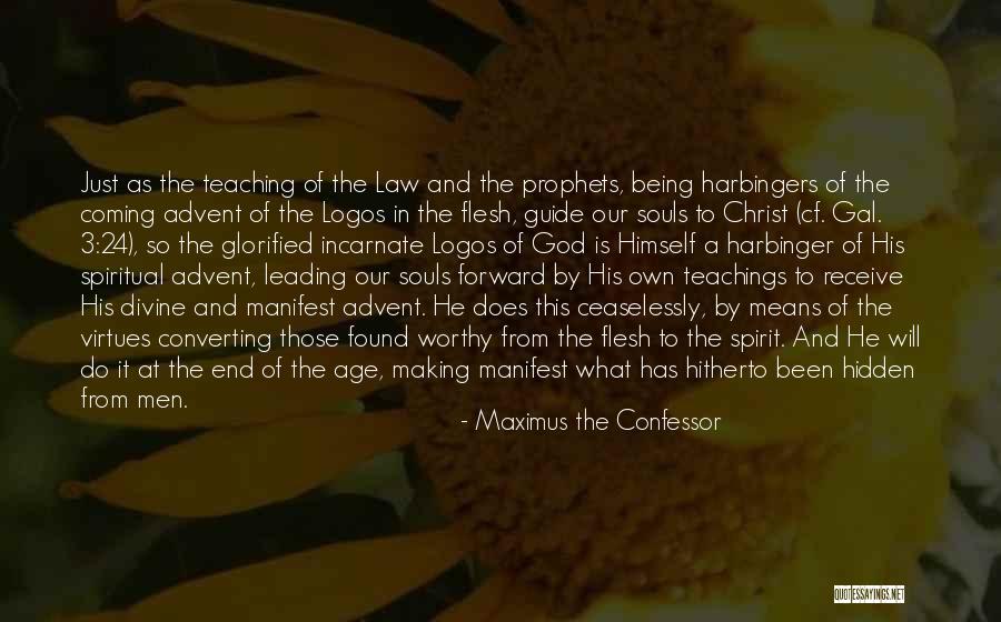 Coming To God Quotes By Maximus The Confessor