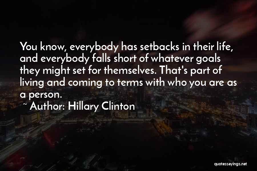 Coming To Terms With Life Quotes By Hillary Clinton