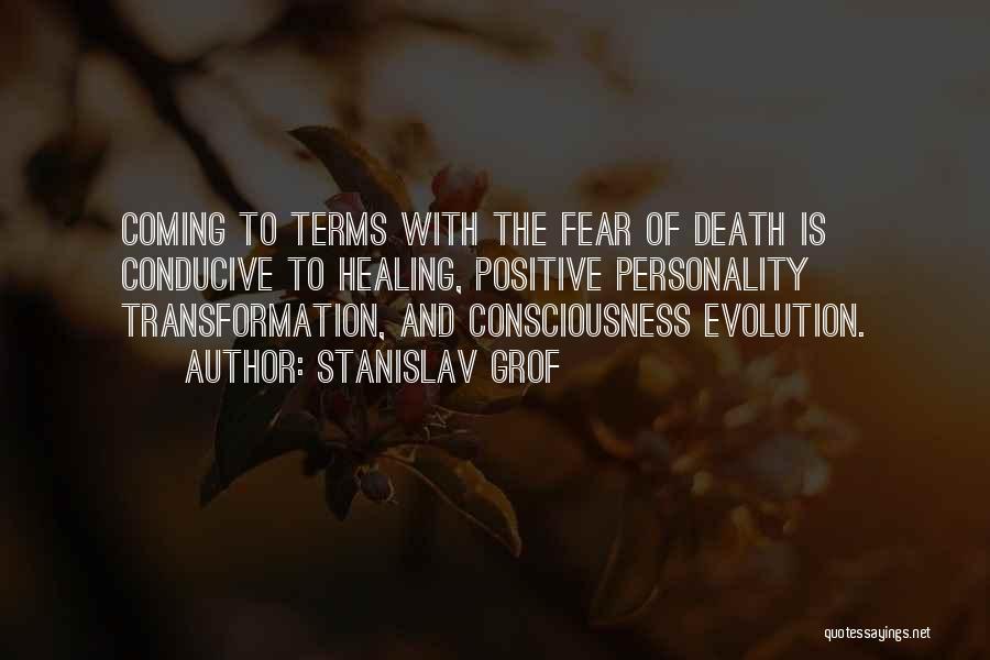 Coming To Terms With Your Past Quotes By Stanislav Grof