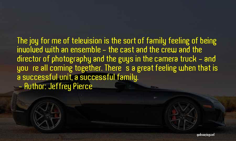 Coming Together Family Quotes By Jeffrey Pierce