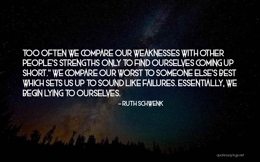 Coming Up Short Quotes By Ruth Schwenk Coming Up Short Quotes By Ruth Schwenk