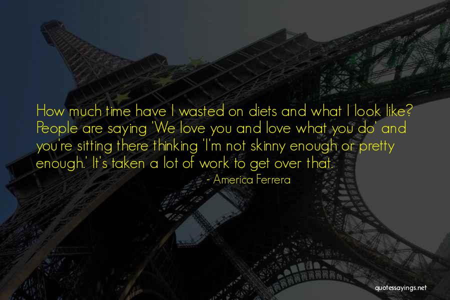 Comitting Quotes By America Ferrera Comitting Quotes By America Ferrera