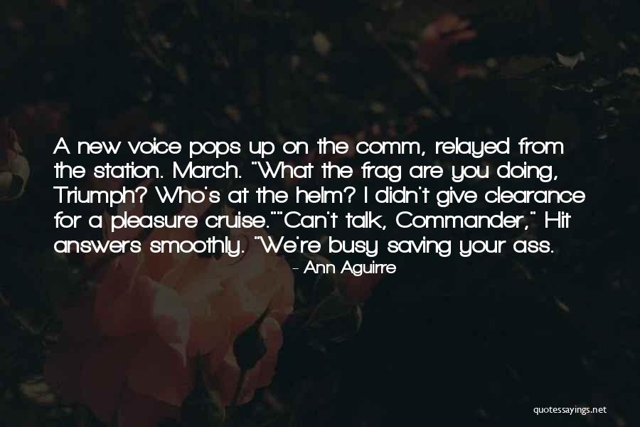 Comm Quotes By Ann Aguirre