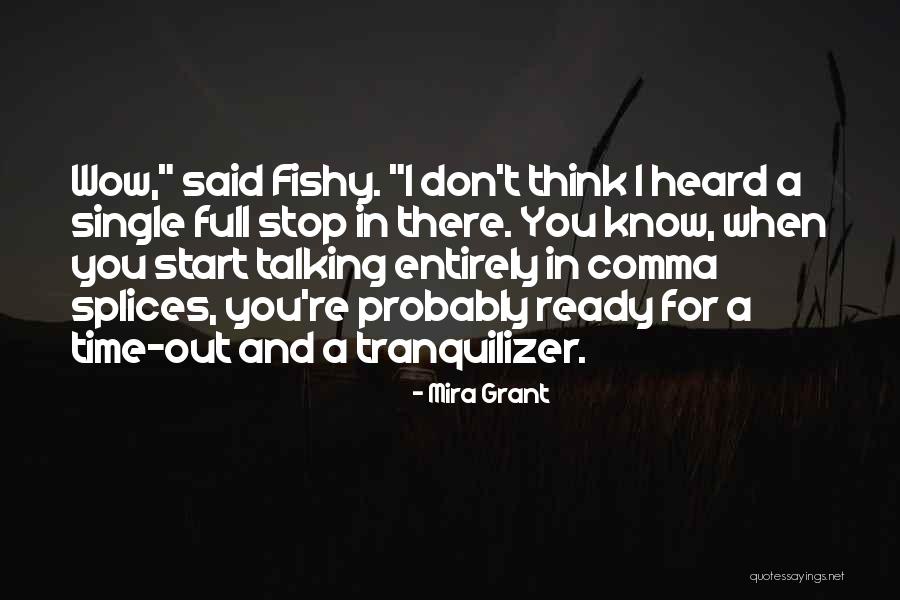 Comma Outside Quotes By Mira Grant Comma Outside Quotes By Mira Grant