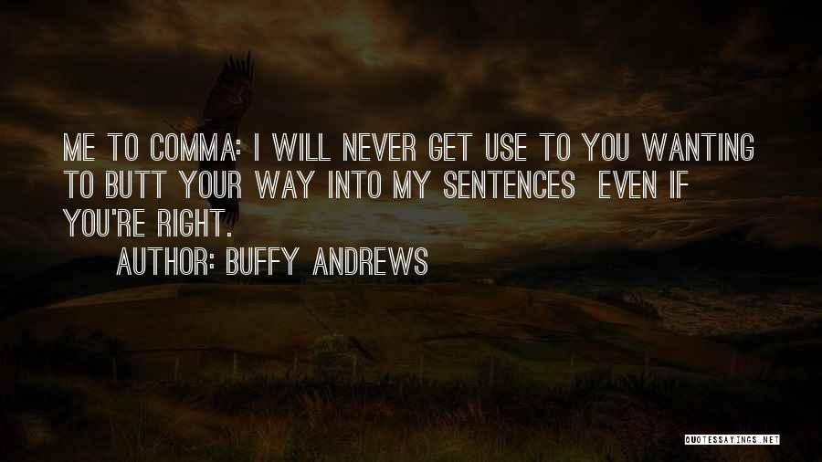 Comma Use And Quotes By Buffy Andrews