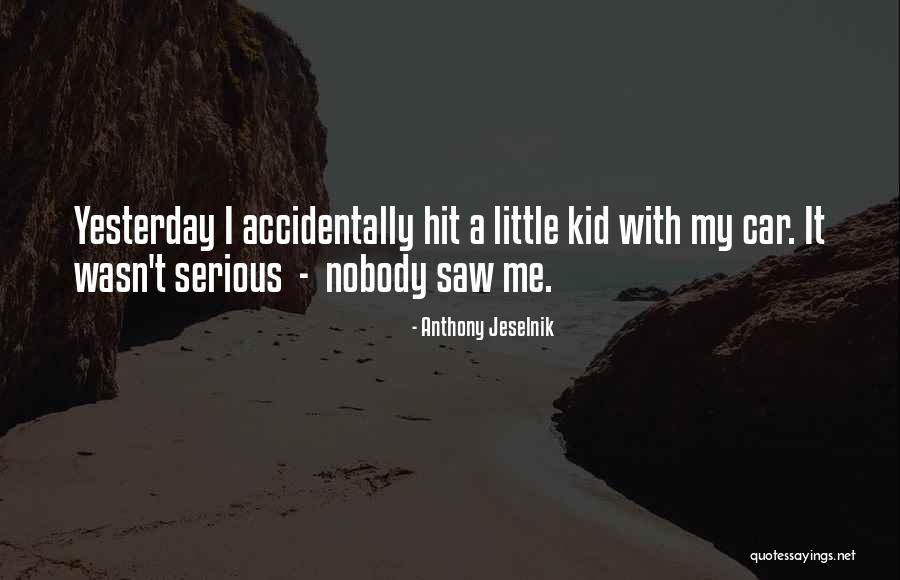 Comma Use Quotes By Anthony Jeselnik Comma Use Quotes By Anthony Jeselnik