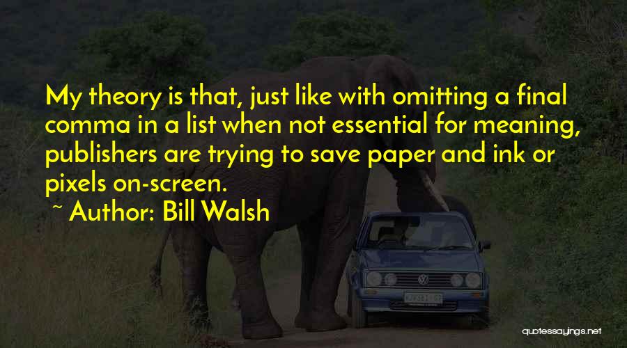 Comma Within Quotes By Bill Walsh