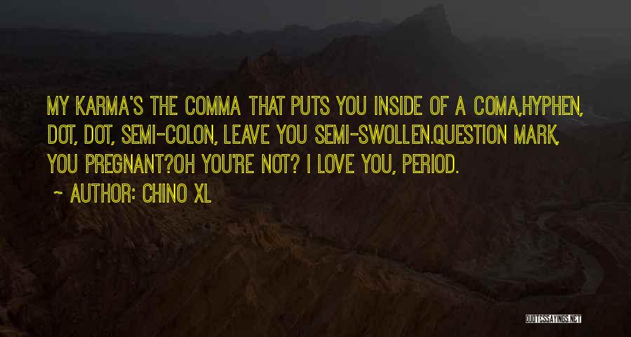 Comma Within Quotes By Chino XL