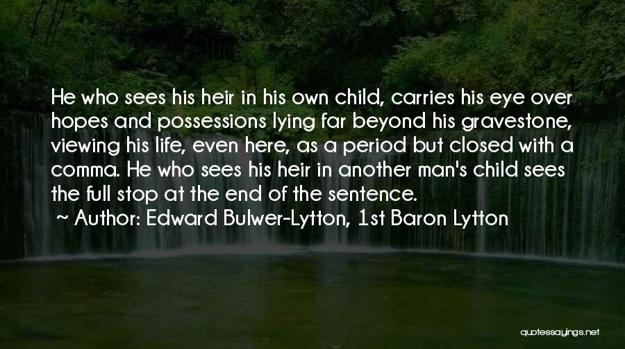 Comma Within Quotes By Edward Bulwer-Lytton, 1st Baron Lytton