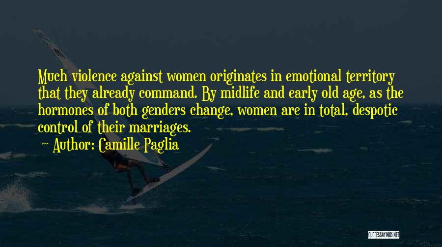 Command And Control Quotes By Camille Paglia