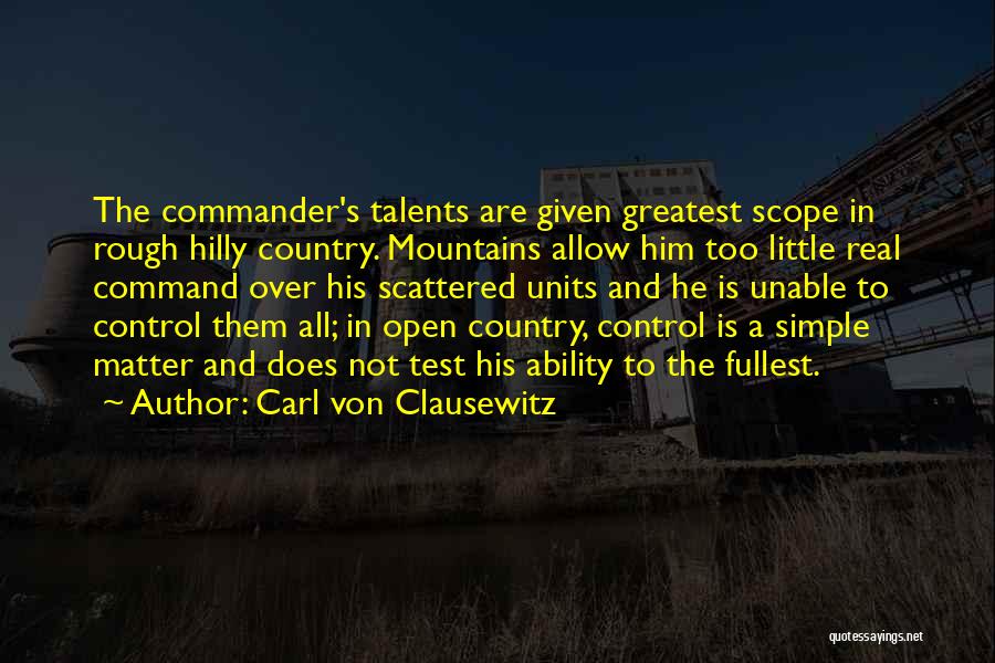 Command And Control Quotes By Carl Von Clausewitz