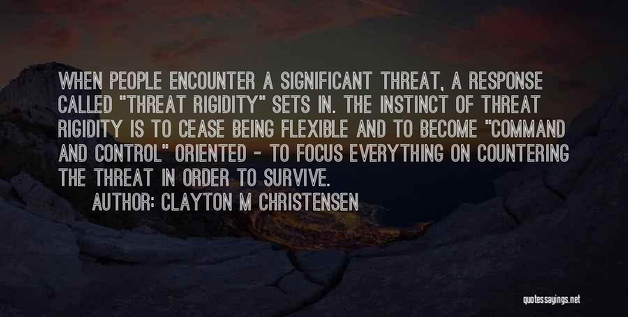 Command And Control Quotes By Clayton M Christensen