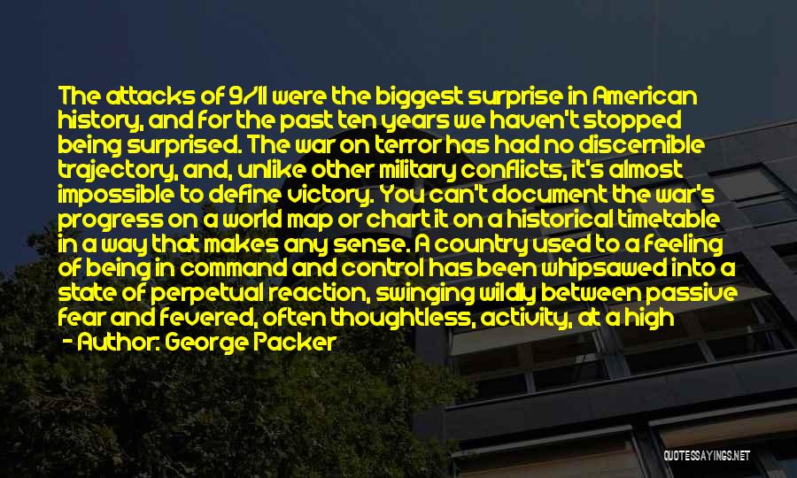 Command And Control Quotes By George Packer