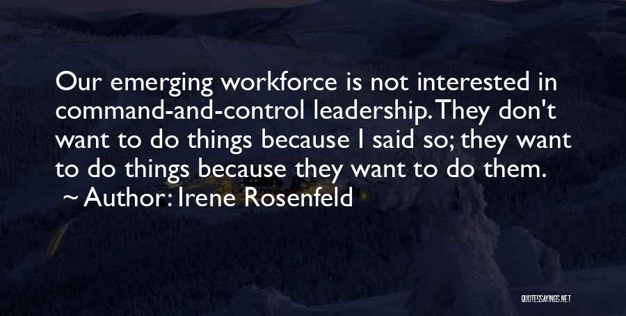 Command And Control Quotes By Irene Rosenfeld