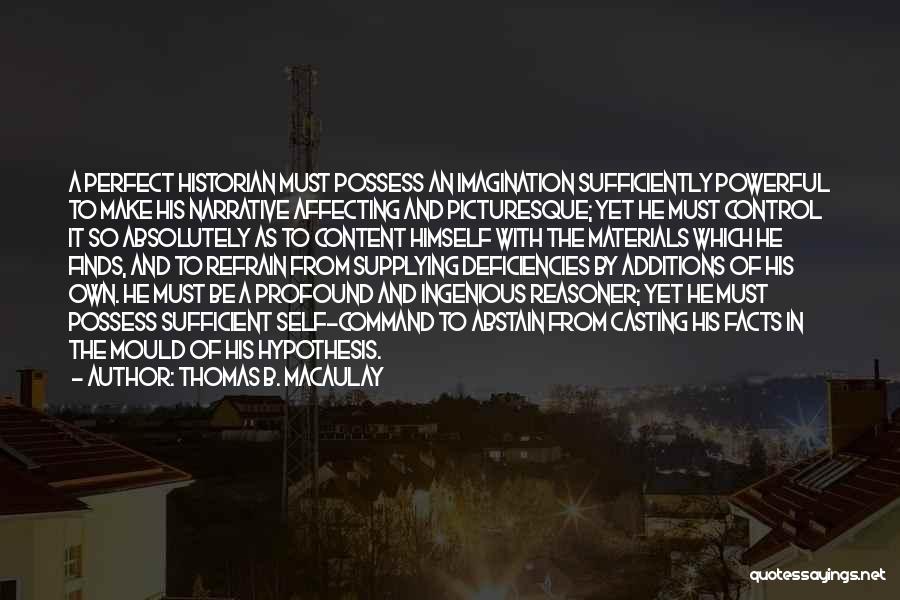 Command And Control Quotes By Thomas B. Macaulay