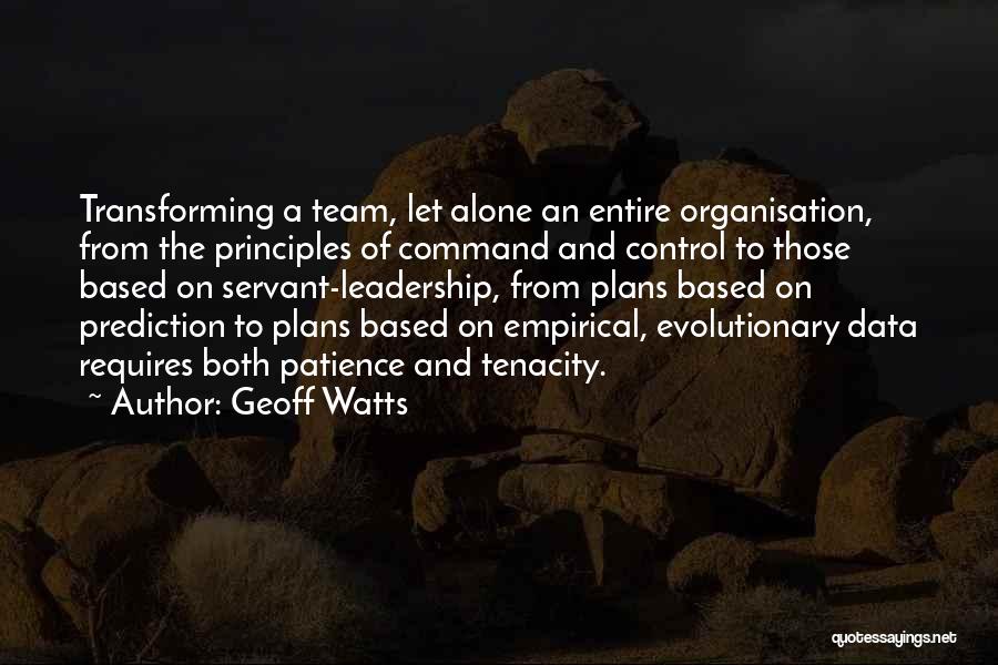 Command And Leadership Quotes By Geoff Watts