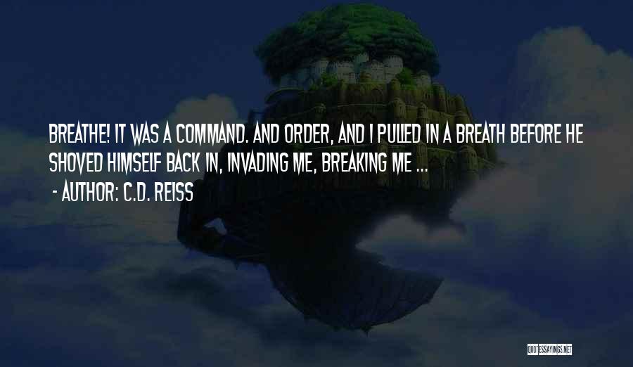 Command Quotes By C.D. Reiss