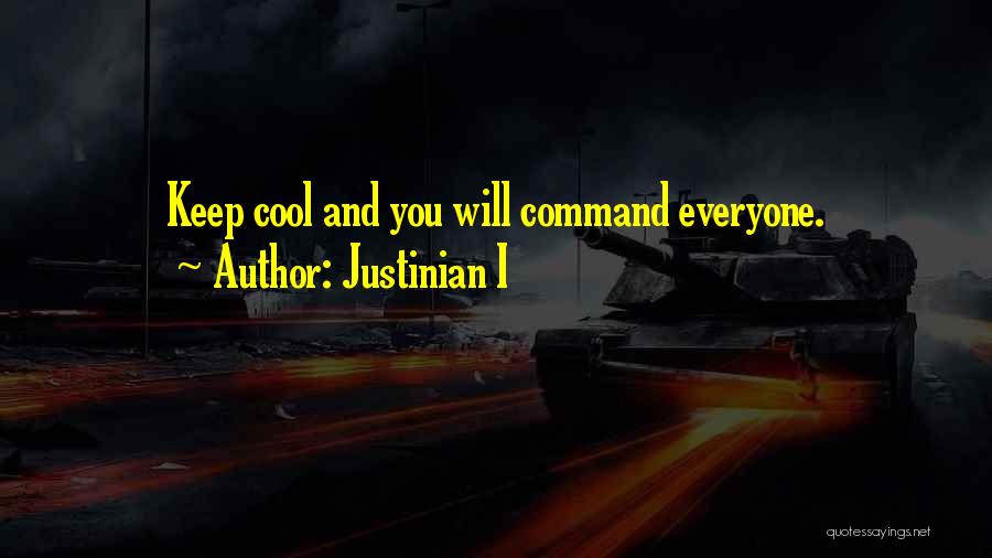 Command Quotes By Justinian I